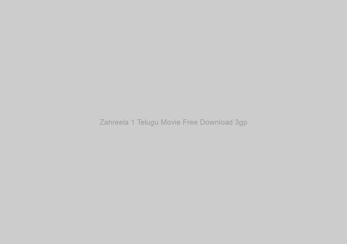 Zahreela 1 Telugu Movie Free Download 3gp